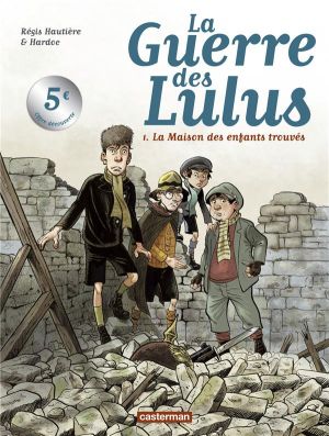 La guerre des Lulus tome 1