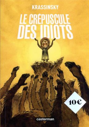 Le crépuscule des idiots (op roman graphique)