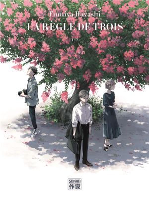 La règle de trois tome 1