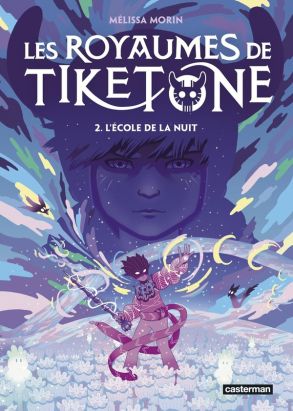 Les royaumes de Tiketone tome 2