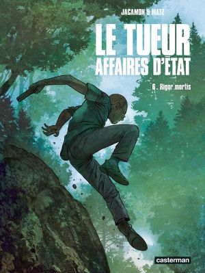 Le tueur - affaires d'État tome 6