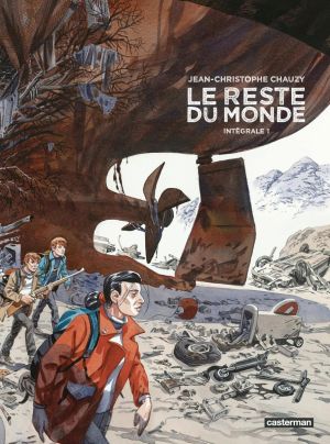 Le reste du monde - intégrale tome 1