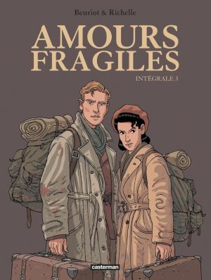 Amours fragiles - intégrale tome 3 Amours fragiles - intégrale tome 3