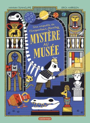 Mystère au musée - Une enquête de l'inspecteur Stanley