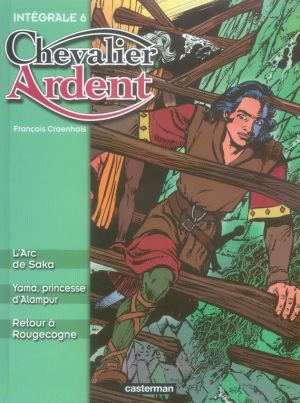 chevalier ardent - intégrale tome 6
