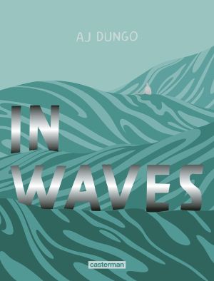 In waves (édition augmentée) In waves (édition augmentée)