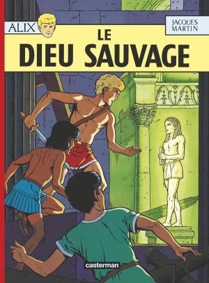 Alix tome 9 - le dieu sauvage Alix tome 9 - le dieu sauvage