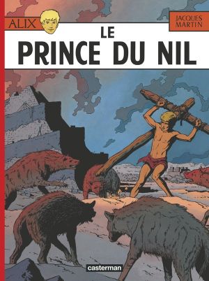 Alix tome 11 - le prince du nil Alix tome 11 - le prince du nil