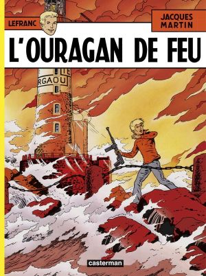 Lefranc tome 2 - l'ouragan de feu