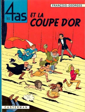 4 as (Les) tome 6 - Les 4 as et la coupe d'or (éd. 1967) 4 as (Les) tome 6 - Les 4 as et la coupe d'or (éd. 1967)