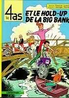 Les 4 as tome 22 - et le hold-up de la big bank