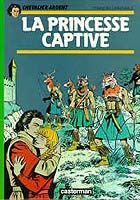 Chevalier ardent tome 10 - la princesse captive