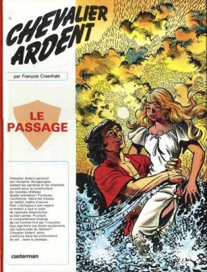 Chevalier ardent tome 13 - le passage