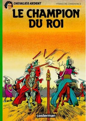 Chevalier Ardent tome 14 - Le champion du roi