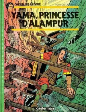 Chevalier ardent tome 17 - yama princesse d'alempur