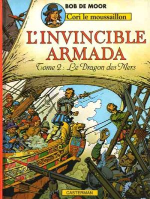 Cori le Moussaillon tome 3 - L'invincible armada 2 - le dragon des mers