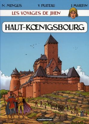 les voyages de jhen tome 4 - haut-koenigsbourg