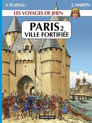 Les voyages de jhen - paris tome 2 - ville fortifiée