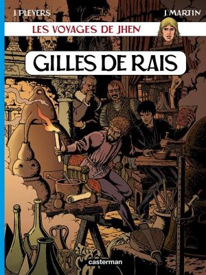 Les voyages de jhen - Gilles de Rais