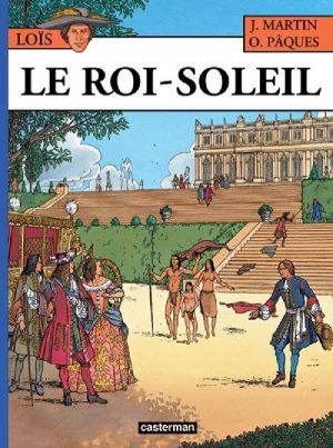 Loïs tome 1 - le roi-soleil