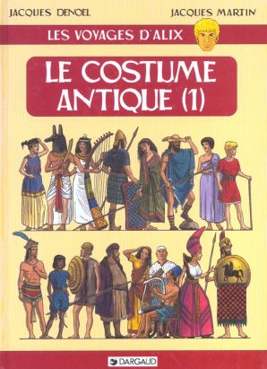 Les voyages d'alix tome 8 - le costume antique tome 1