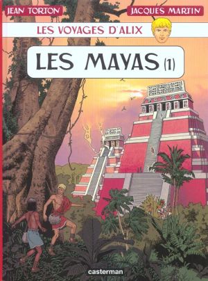 les voyages d'alix tome 19 - les mayas tome 1