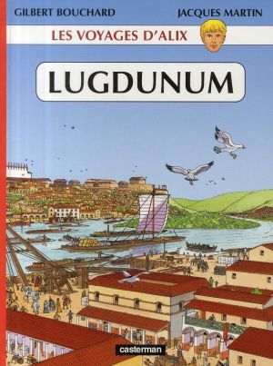 alix ; les voyages d'alix ; lugdunum
