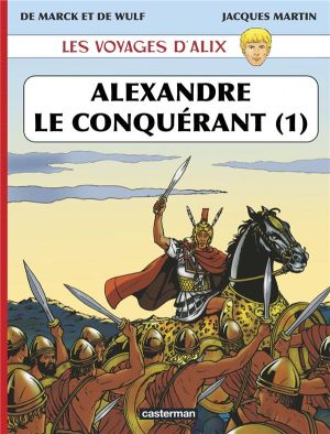 Les voyages d'alix - alexandre le grand tome 1