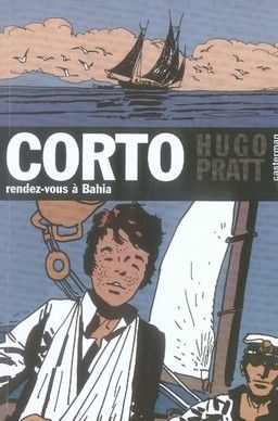 Corto maltese poche tome 4 - rendez-vous à bahia