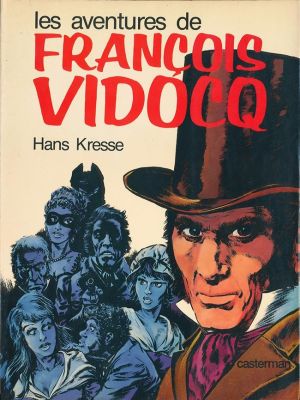 Les aventures de François Vidocq (éd. 1977) Les aventures de François Vidocq (éd. 1977)