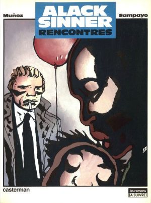 Alack Sinner tome 3 - rencontres
