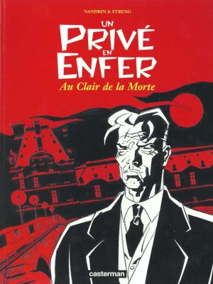 Un privé en enfer - au clair de la morte