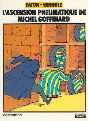 L'ascension pneumatique de Michel Goffinard