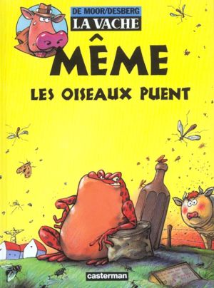 La vache tome 3 - Même les oiseaux puent
