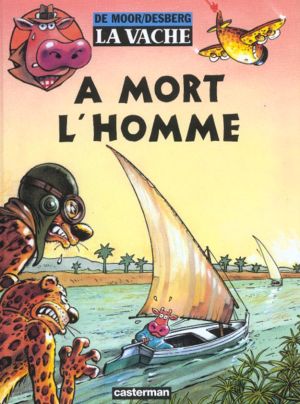 La vache tome 5 - À mort l'homme