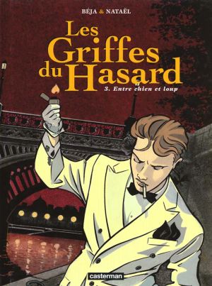 Les griffes du hasard tome 3 - entre chien et loup