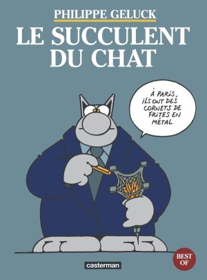 Le chat - les best of tome 3 - le succulent du chat Le chat - les best of tome 3 - le succulent du chat