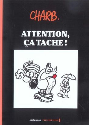 attention, ca tâche !