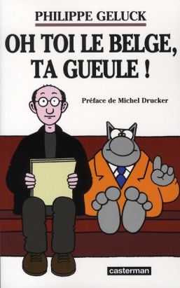 Oh toi le belge, ta gueule !