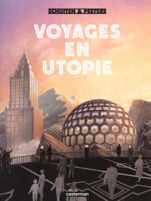 Voyage en utopie