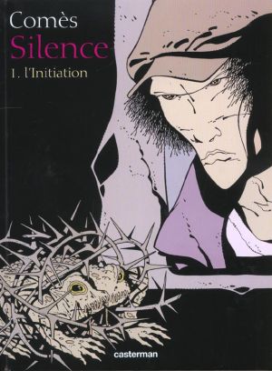 Silence tome 1 - l'initiation