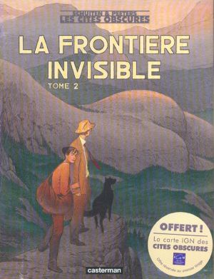 Les cités obscures tome 9 - la frontière invisible 2 Les cités obscures tome 9 - la frontière invisible 2