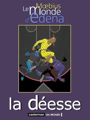 le monde d'edena tome 3 - la déesse