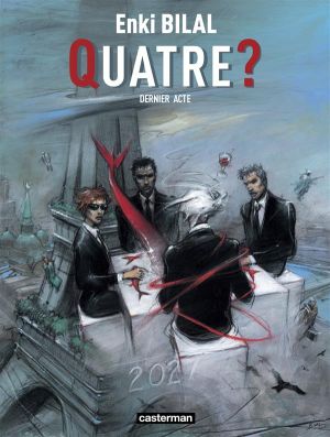 Le sommeil du monstre tome 4 - quatre ? dernier acte
