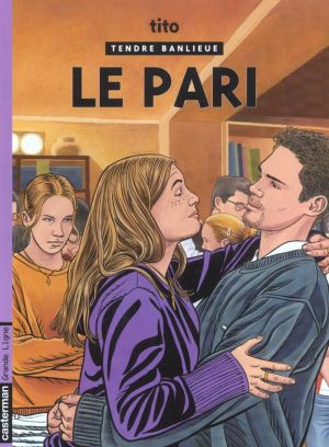 Tendre banlieue tome 15 - le pari