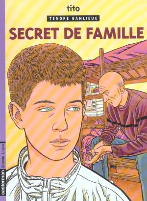 Tendre banlieue tome 16 - secret de famille