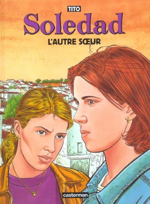 Soledad tome 6 - l'autre soeur