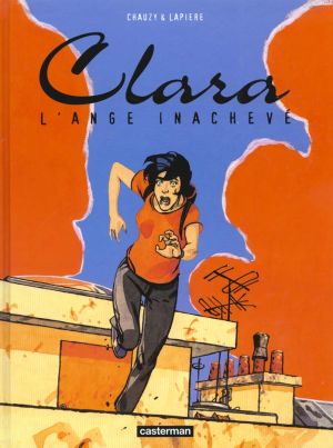 clara tome 2 - l'ange inachevé