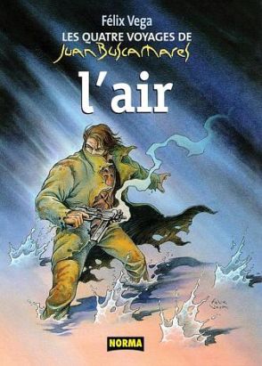 Les quatre voyages de Juan Buscamares tome 2 - l'air