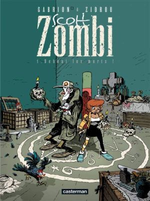 Scott zombi tome 1 - debout les morts